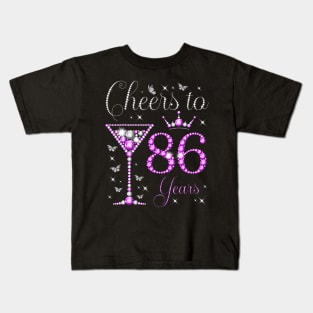 Cheers to 86 Years Old 86th Birthday Party Woman Queen Kids T-Shirt